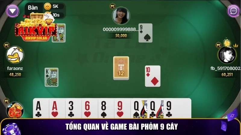 cach choi phom 9 cay 2 Tổng quan về game bài phỏm 9 cây