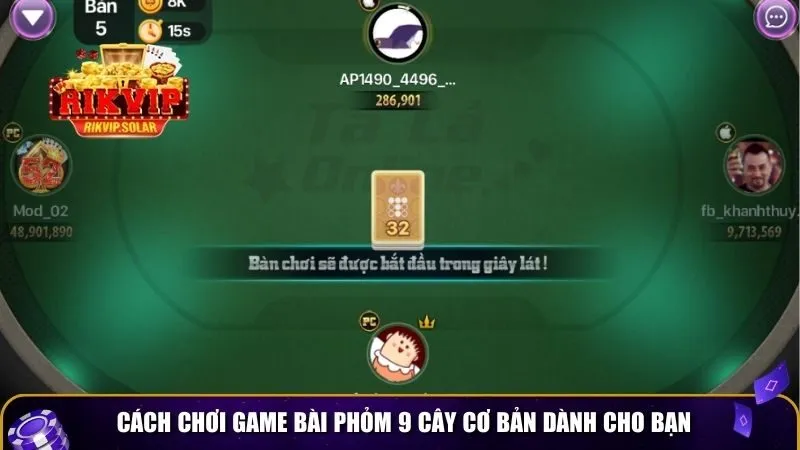 cach choi phom 9 cay 3 Cách chơi game bài phỏm 9 cây cơ bản dành cho bạn