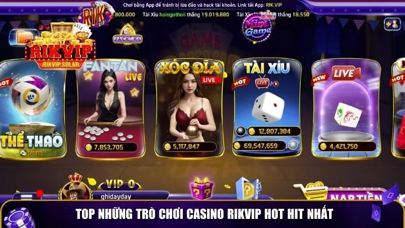 casino rikvip 2 Top những trò chơi Casino Rikvip hot hit nhất