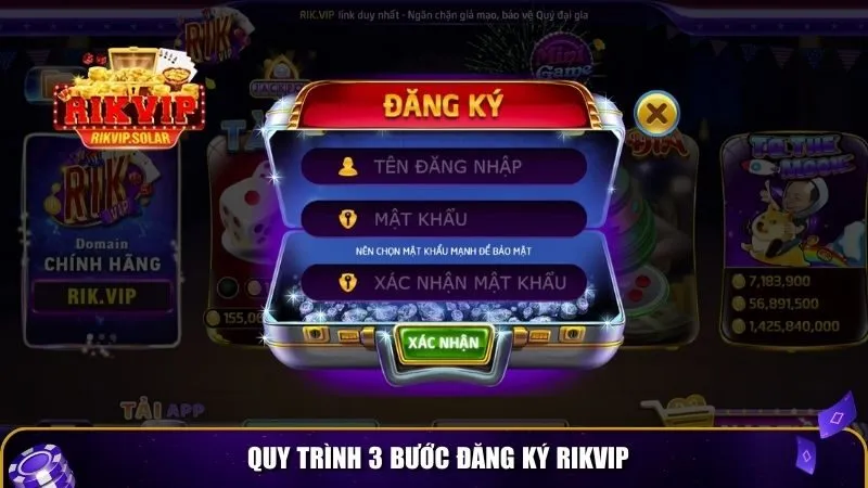 dang ky rikvip 2 Quy trình 3 bước đăng ký Rikvip