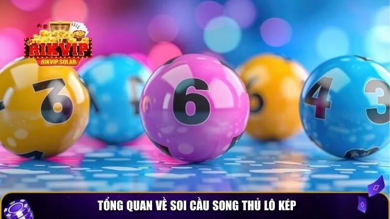 meo nuoi song thu lo kep 1 Tổng quan về soi cầu song thủ lô kép