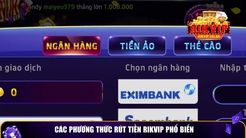 rut tien rikvip 3 Các phương thức rút tiền Rikvip phổ biến