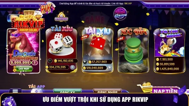tai app rikvip 1 Ưu điểm vượt trội khi sử dụng app Rikvip